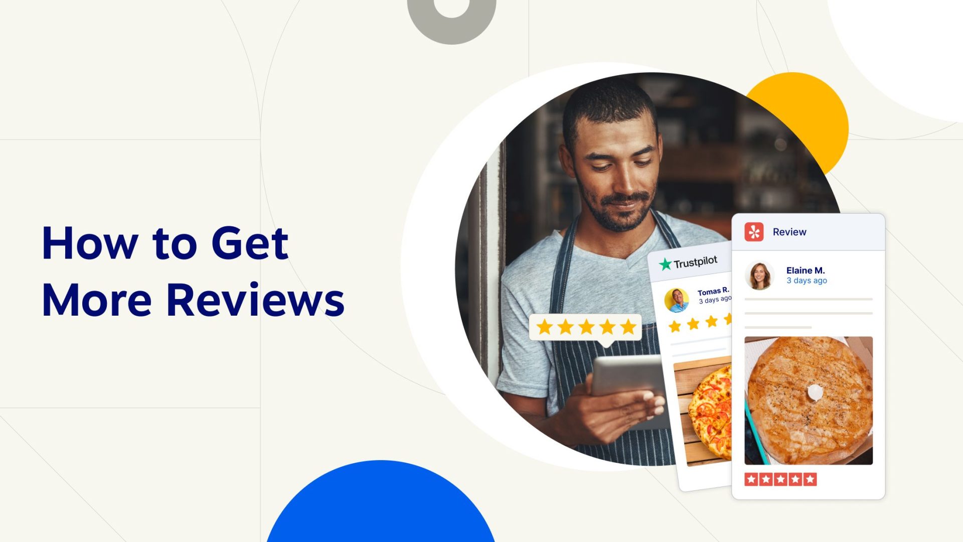 How to Get More Customer Reviews [8 New Strategies]