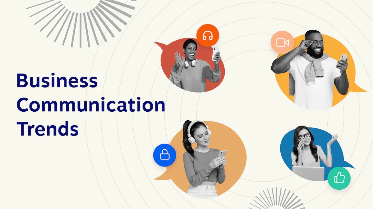 2024 Business Communications Trends Leaders Need To Know
