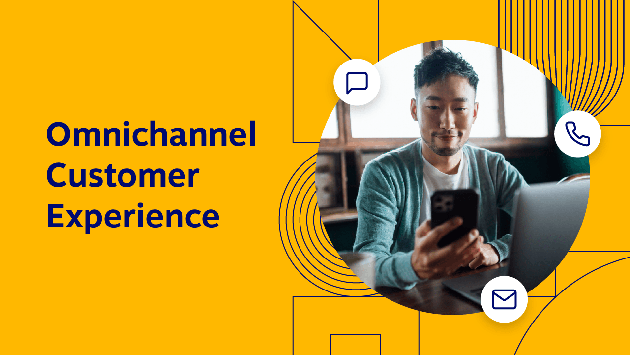 Omnichannel Customer Experience: The Complete Guide