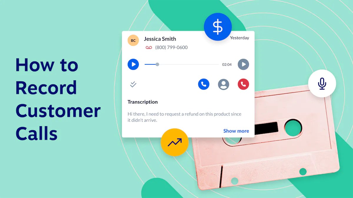 How to Record Customer Service Calls & Why You Should