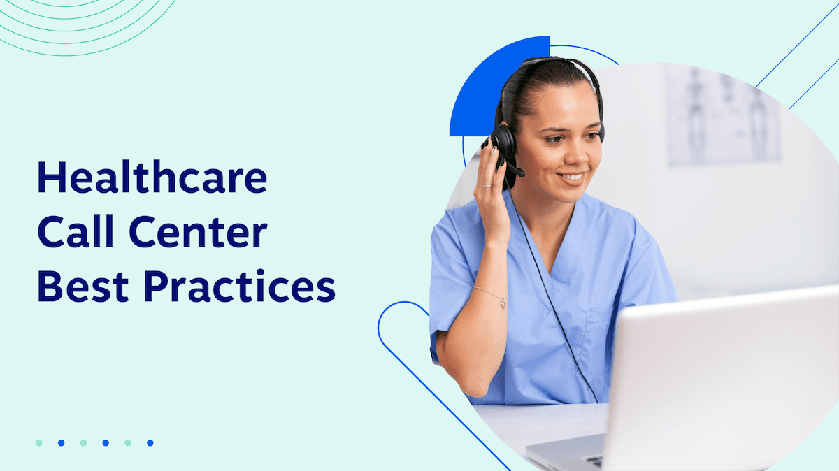 Healthcare Call Center Best Practices for Better Patient Care