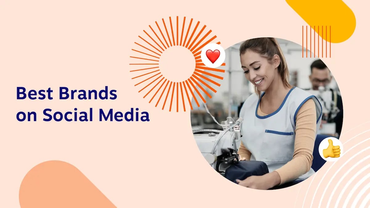 Best Brands on Social Media: 10 Inspiring Examples to Follow