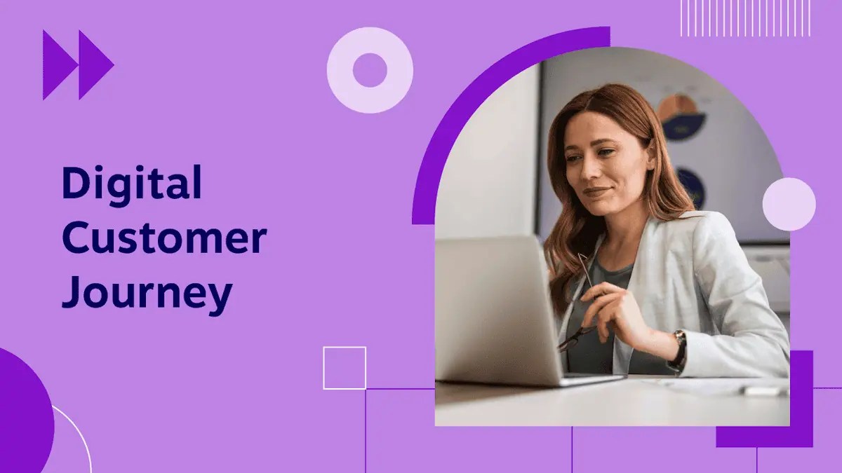 Digital Customer Journey: A Complete Guide for 2024