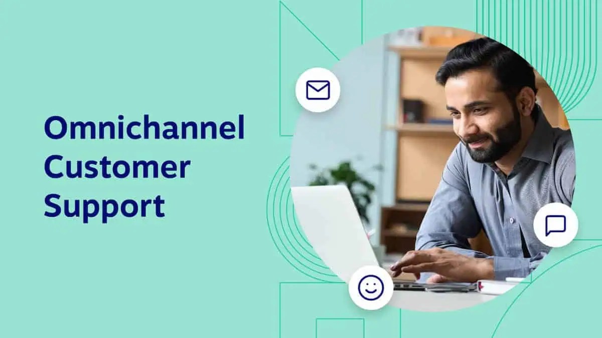 What Is Omnichannel Customer Support? A Complete Guide for 2024