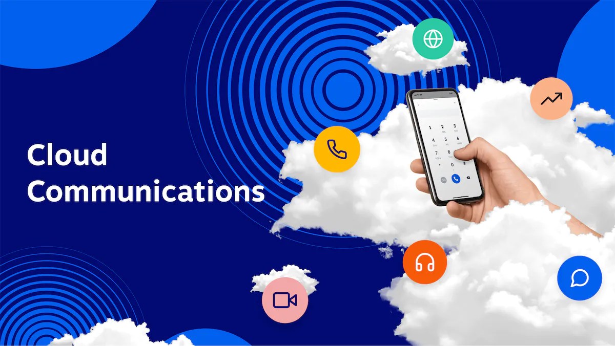 Cloud Communications: Top Providers, Benefits, & Use Cases