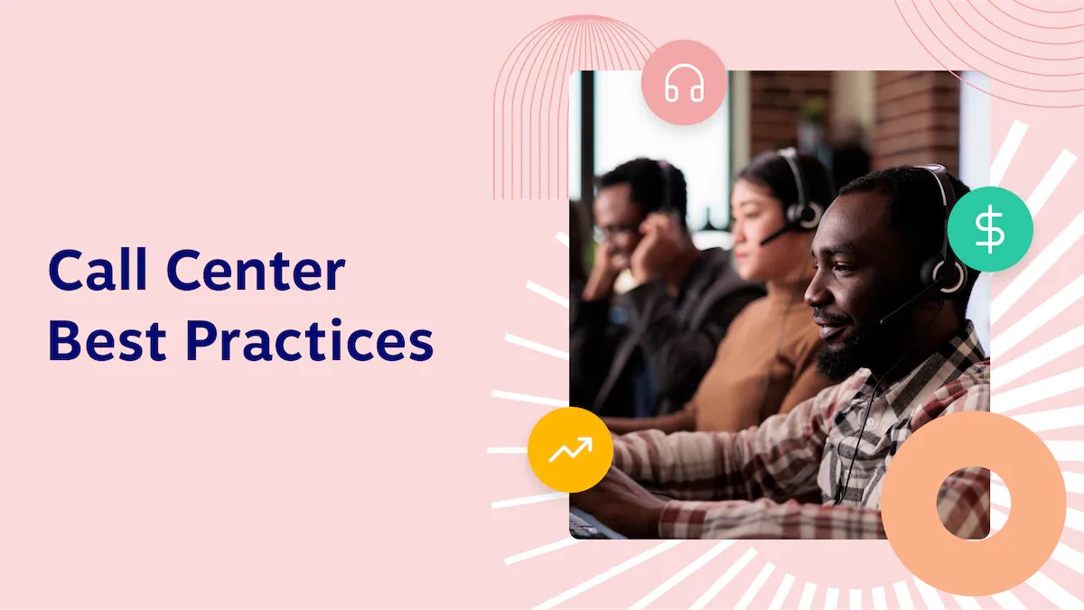 23 Call Center Best Practices for Superior Customer Experience