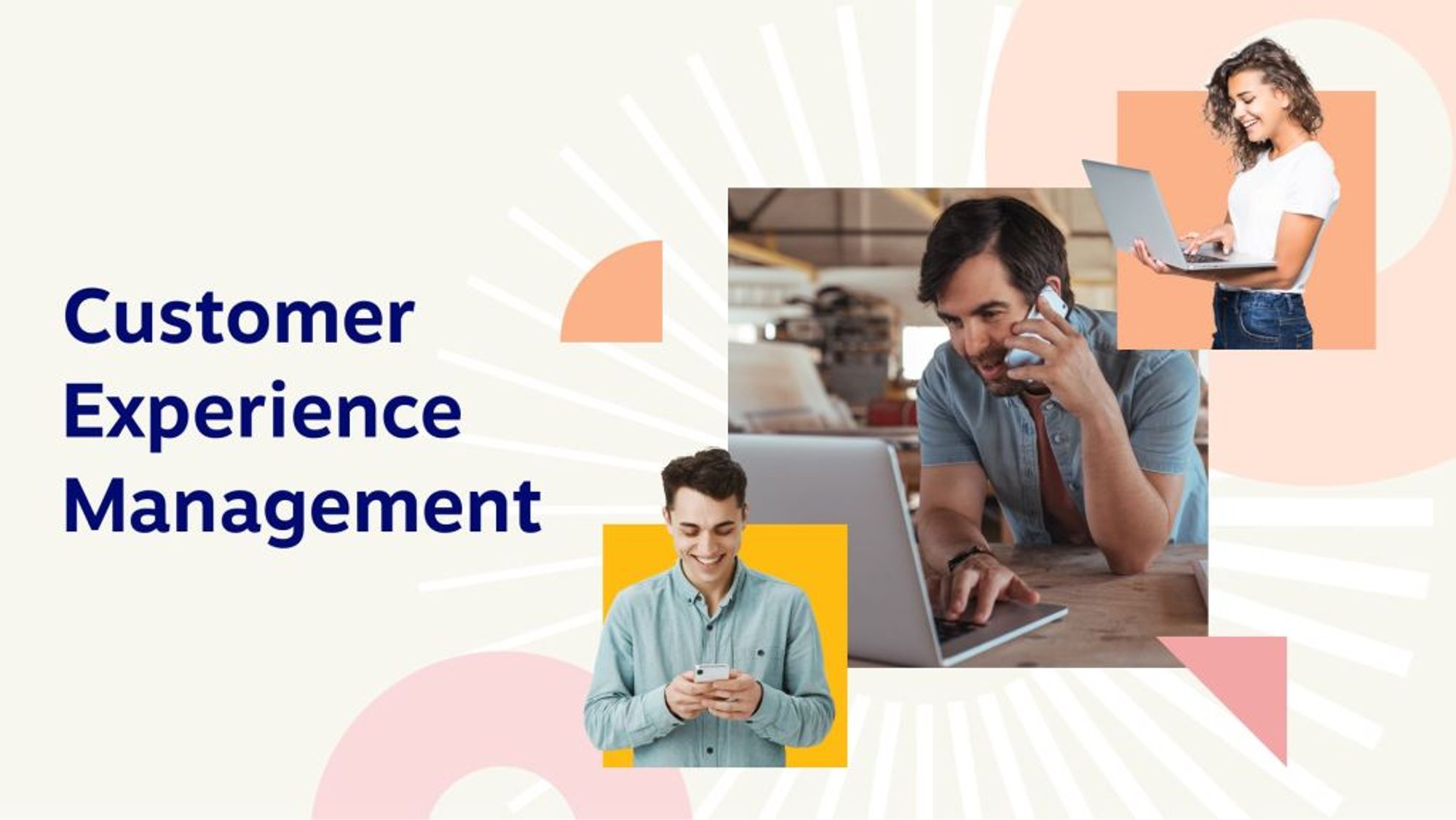 Customer experience management