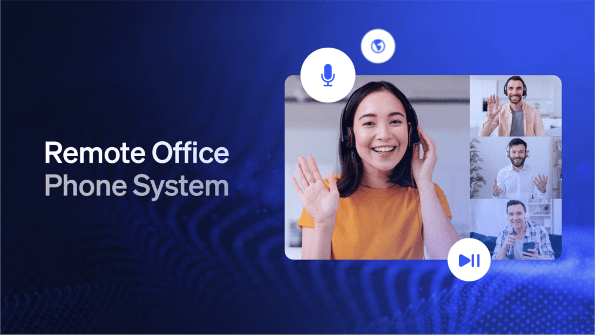 Remote Office Phone System