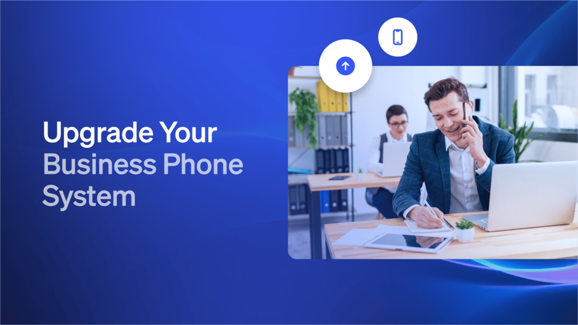 Upgrade Your Business Phone System