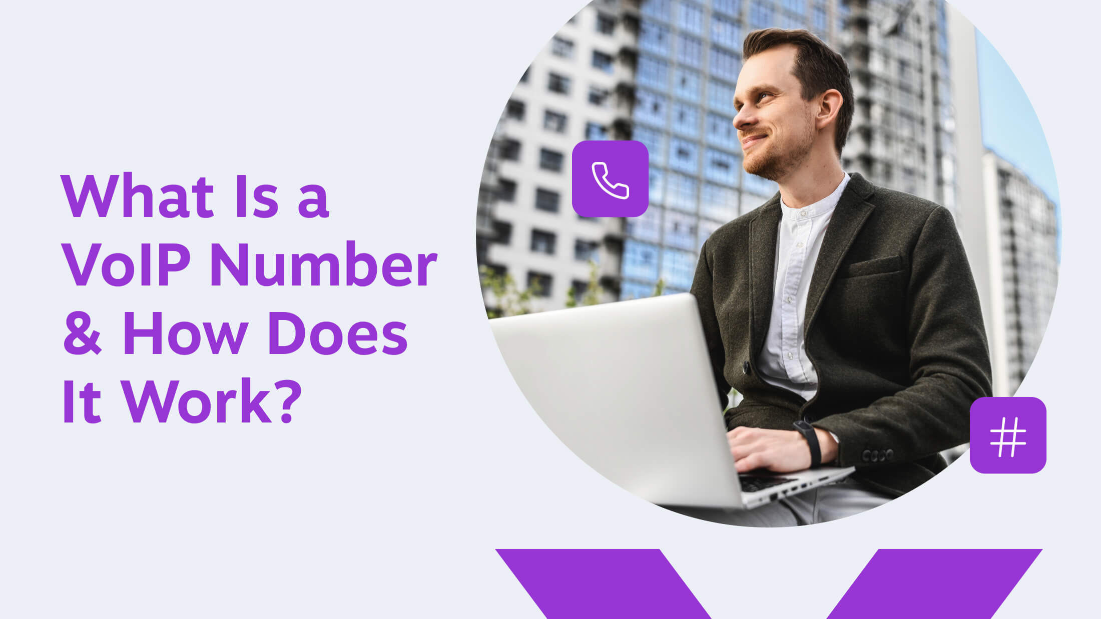 What Is a VoIP Number & How Does It Work?